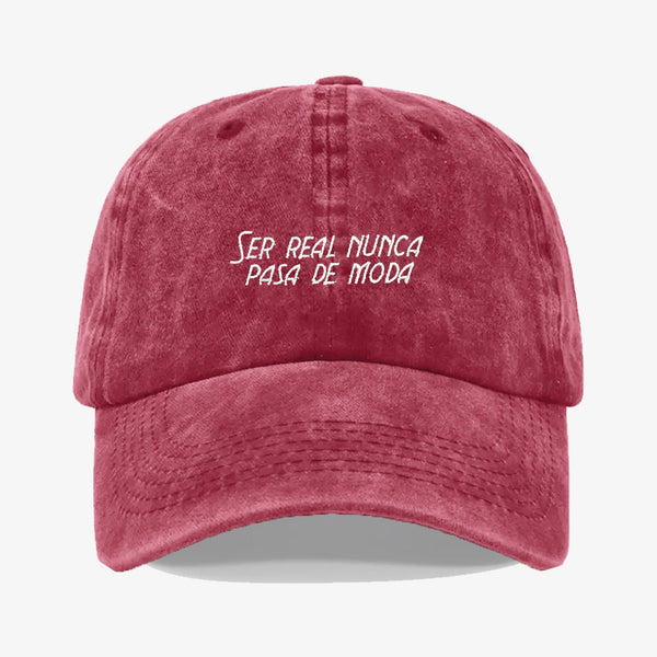 Gorra Prelavada Ser Real Nunca Pasa