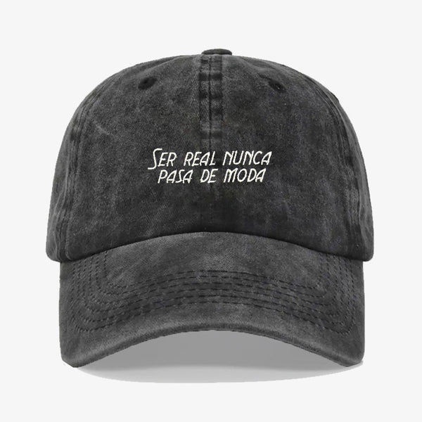 Gorra Prelavada Ser Real Nunca Pasa