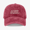 Gorra Prelavada Y Usted Que Putas Le Importa