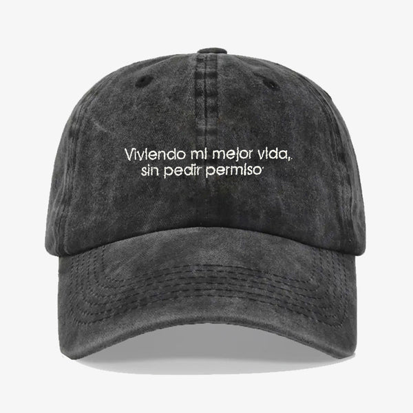 Gorra Prelavada Viviendo Mi Mejor Vida