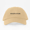 Me Gusta Tu Flow - Dad Hat
