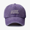 Gorra Prelavada Y Usted Que Putas Le Importa