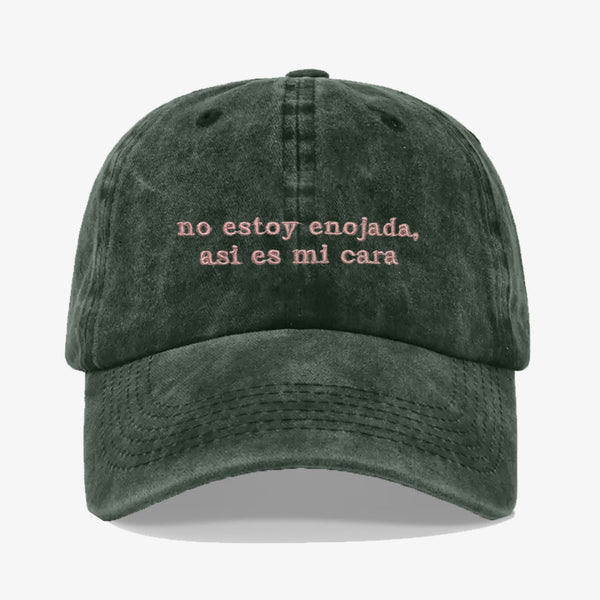 Gorra Prelavada No estoy enojada