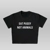 Eat Pussy - Crop top