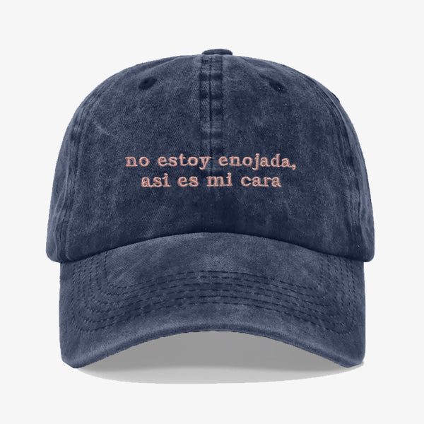 Gorra Prelavada No estoy enojada