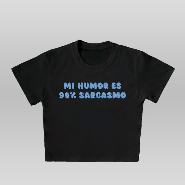 Mi Humor Es 90% Sarcasmo - Crop top