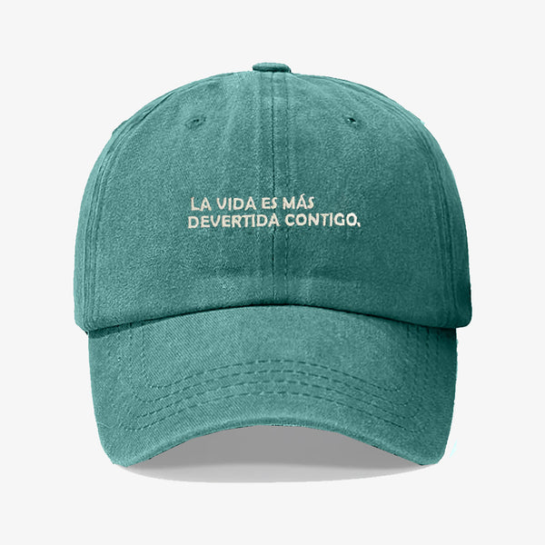 Gorra Prelavada La Vida Es Mas Divertida Contigo