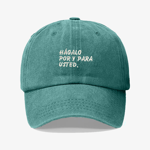 Gorra Prelavada Hagalo Por Y Para Usted