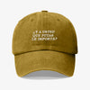 Gorra Prelavada Y Usted Que Putas Le Importa