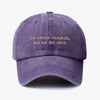 Gorra Prelavada No estoy enojada