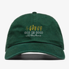 God is good -Dad Hat