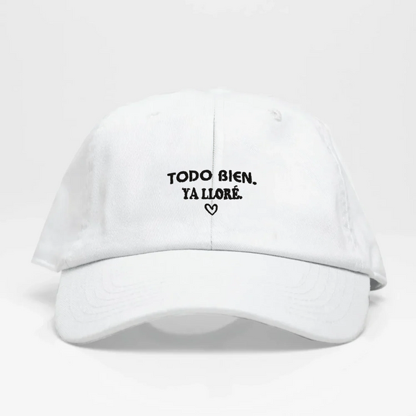 Todo bien ya llore -Dad Hat
