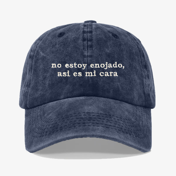 Gorra Prelavada No estoy enojado
