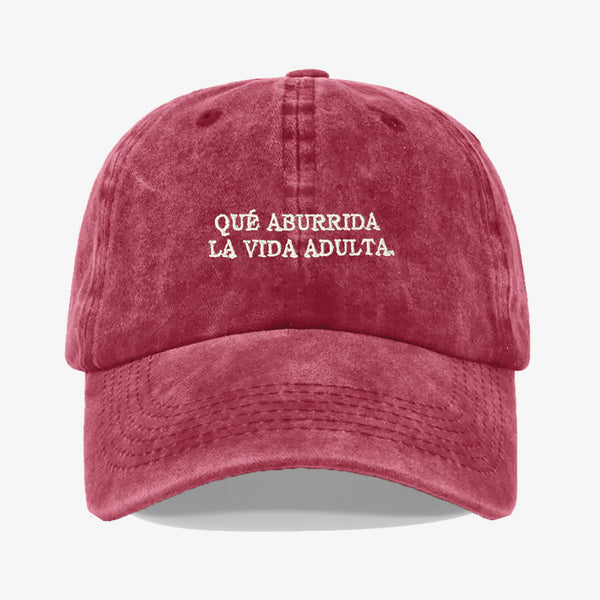 Gorra Prelavada Que Aburrida