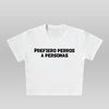 Prefiero Perros a Personas - Crop top