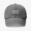 Gorra Prelavada Always Hot