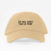 Ser Real Nunca Pasara De Moda Dad Hat