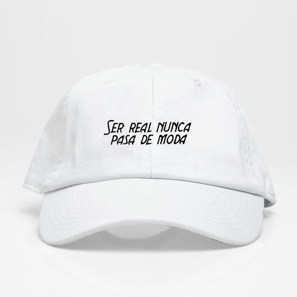 Ser Real Nunca Pasara De Moda Dad Hat