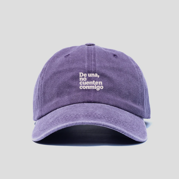 Gorra Prelavada De una, no cuenten conmigo