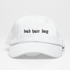 Bad Hair Day Dad Hat - Blanca