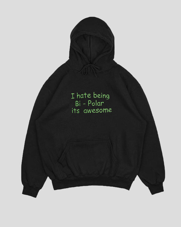 I Hate - Hoodie