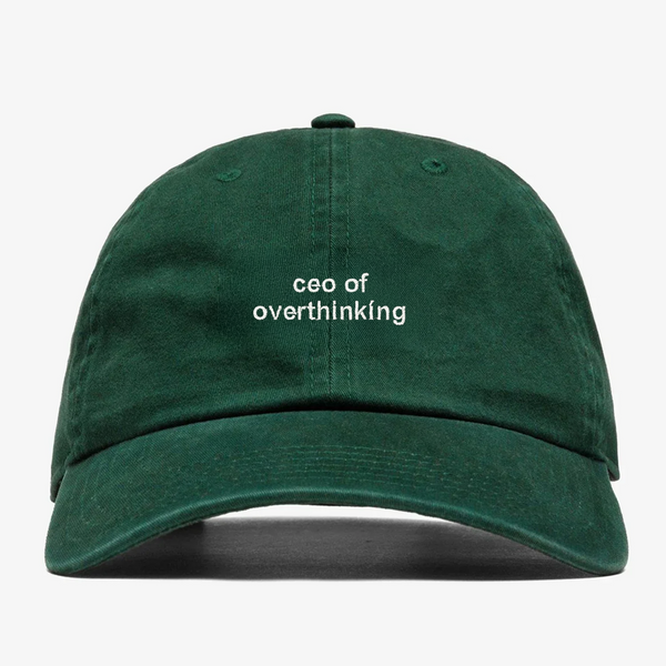 Ceo of overthinking - Dad Hat