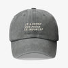 Gorra Prelavada Y Usted Que Putas Le Importa