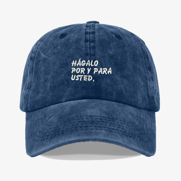 Gorra Prelavada Hagalo Por Y Para Usted