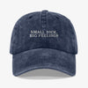 Gorra Prelavada Small Dick