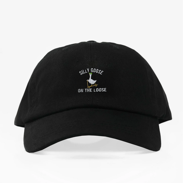 Silly goose -Dad Hat
