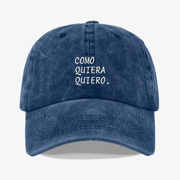 Gorra Prelavada Como Quiera Quiero
