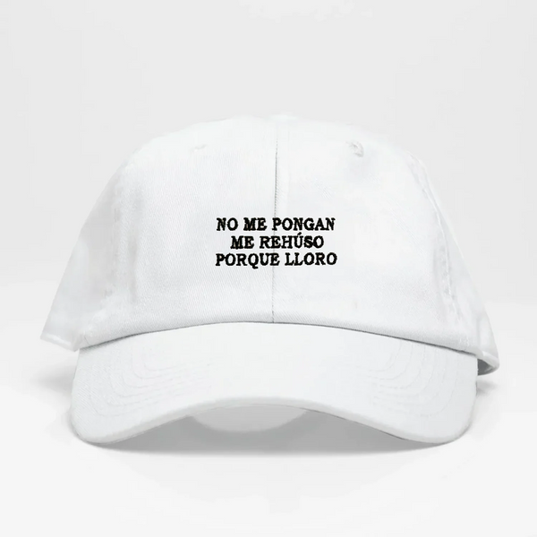 No me pongan-Dad Hat Blanca