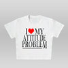 Attitude Problem - Crop top