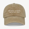 Gorra Prelavada No estoy enojado