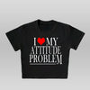 Attitude Problem - Crop top
