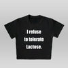 I Refuse - Crop top
