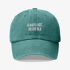 Gorra Prelavada Always Hot