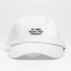 My mom - Dad Hat